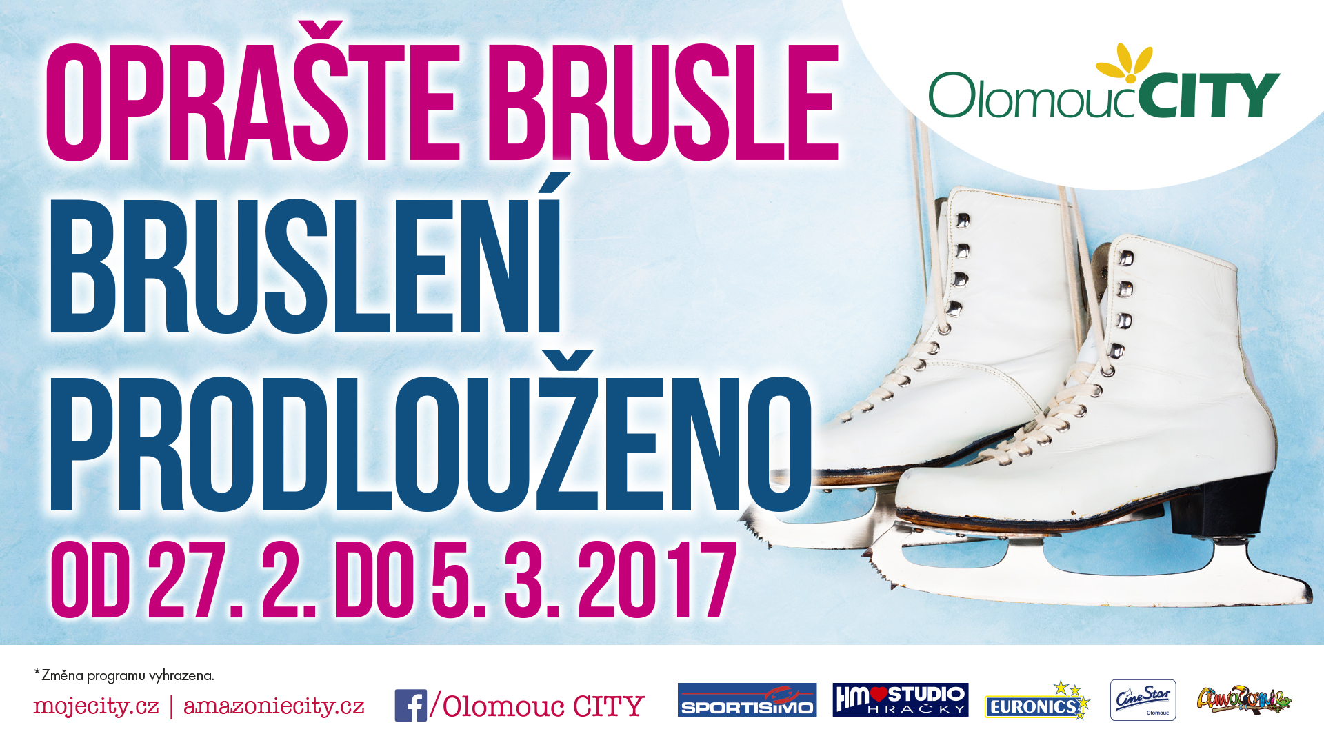 PRODLUŽUJEME bruslení v Olomouc CITY
