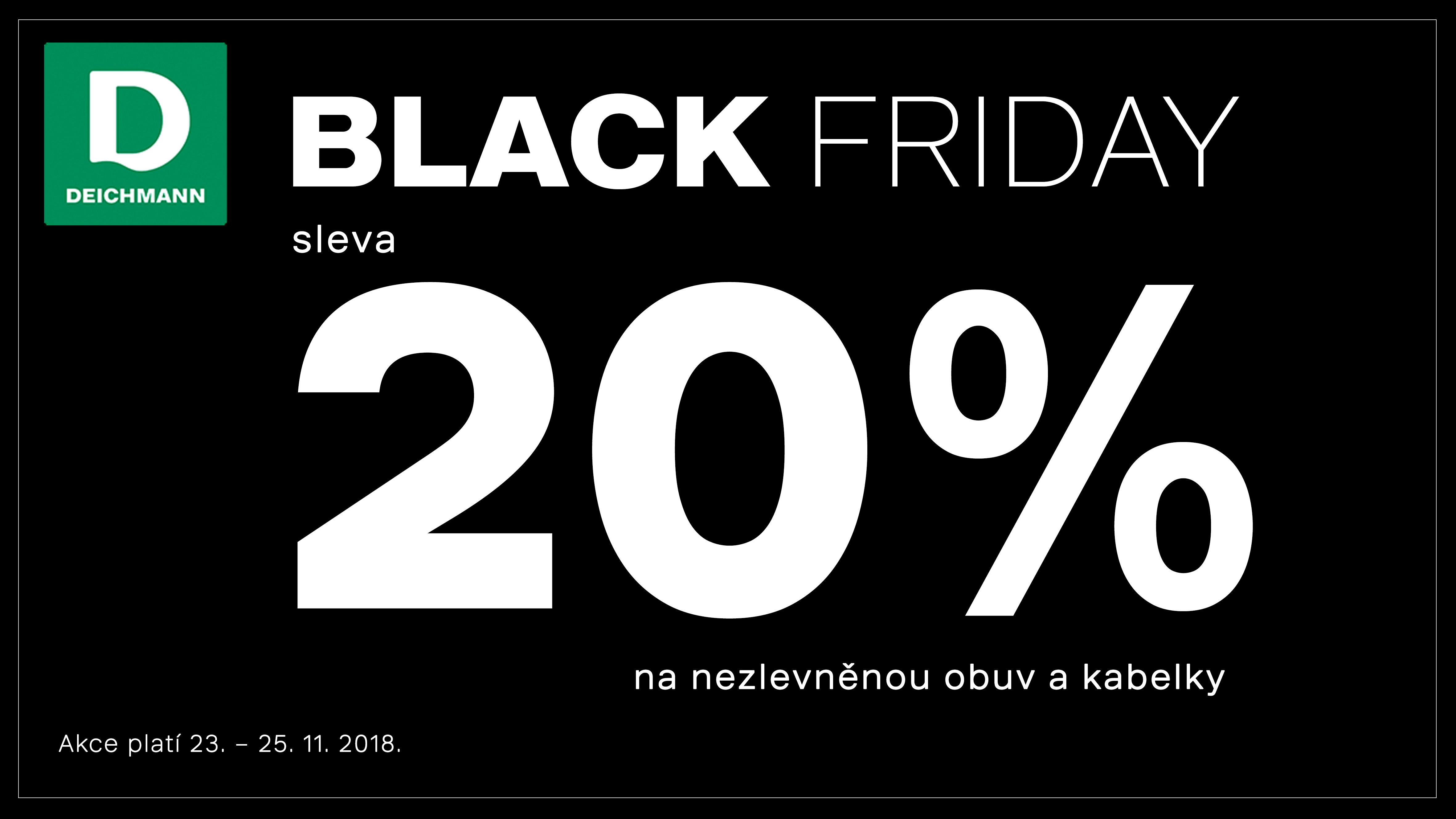 Black Friday v Deichmann