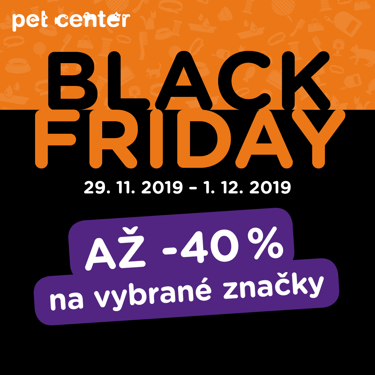 Black Friday v Pet Center