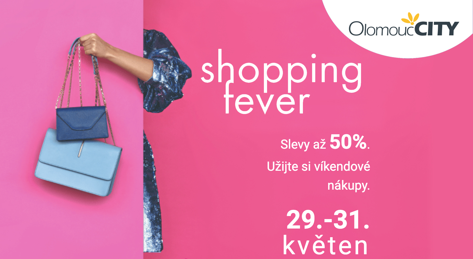 Shopping Fever v Olomouc CITY