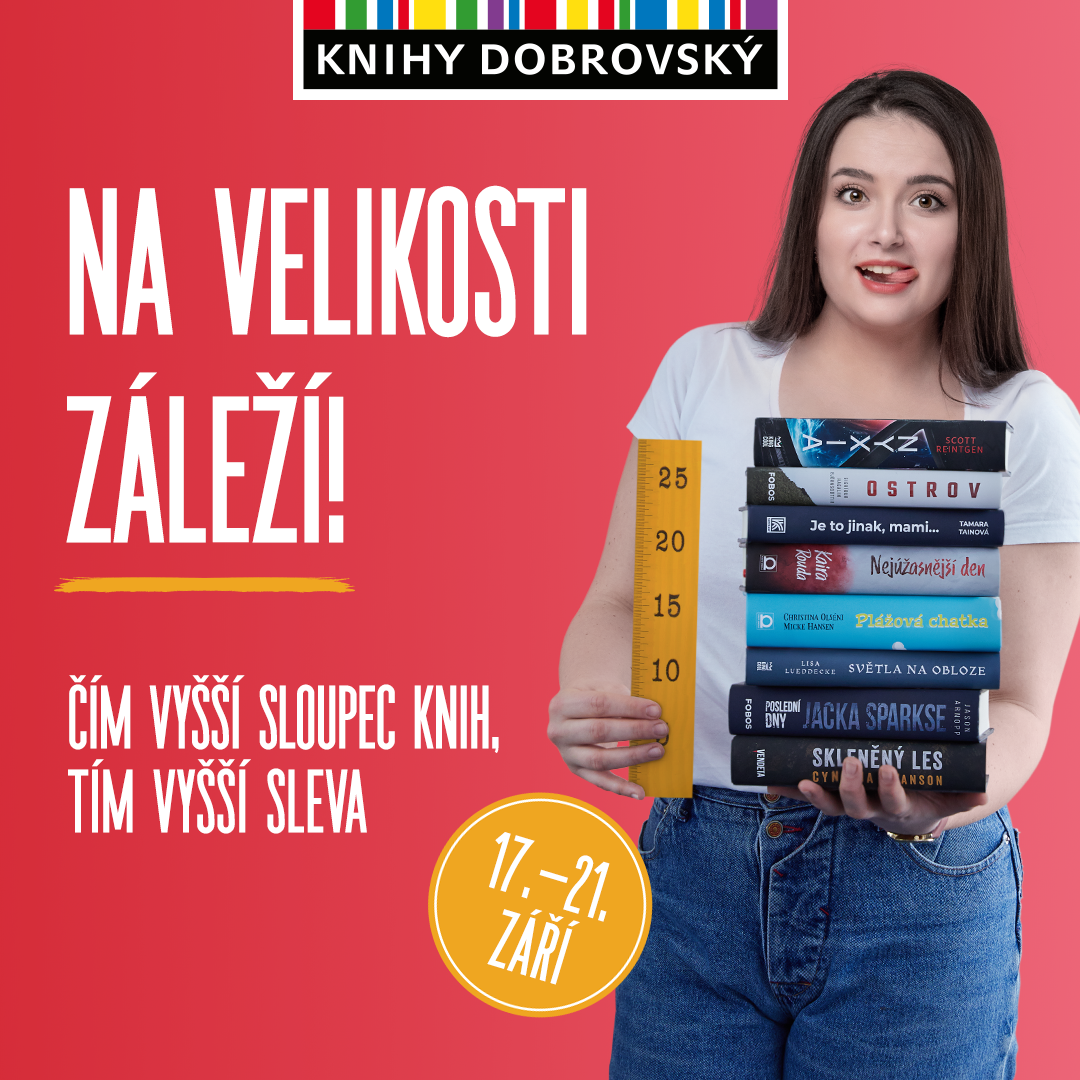 V KNIHY DOBROVSKÝ NA VELIKOSTI ZÁLEŽÍ!