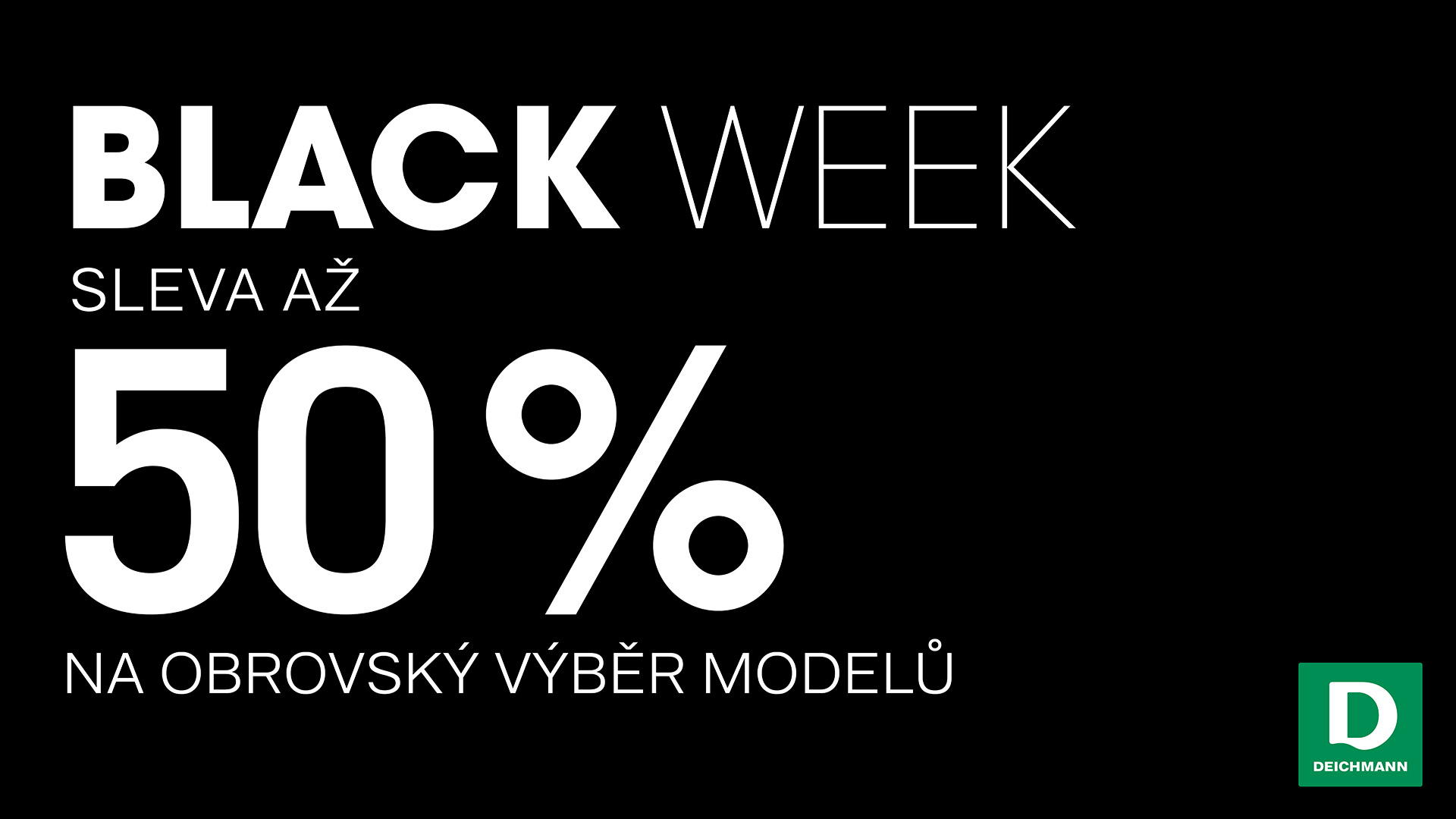 Black Week v Deichmann