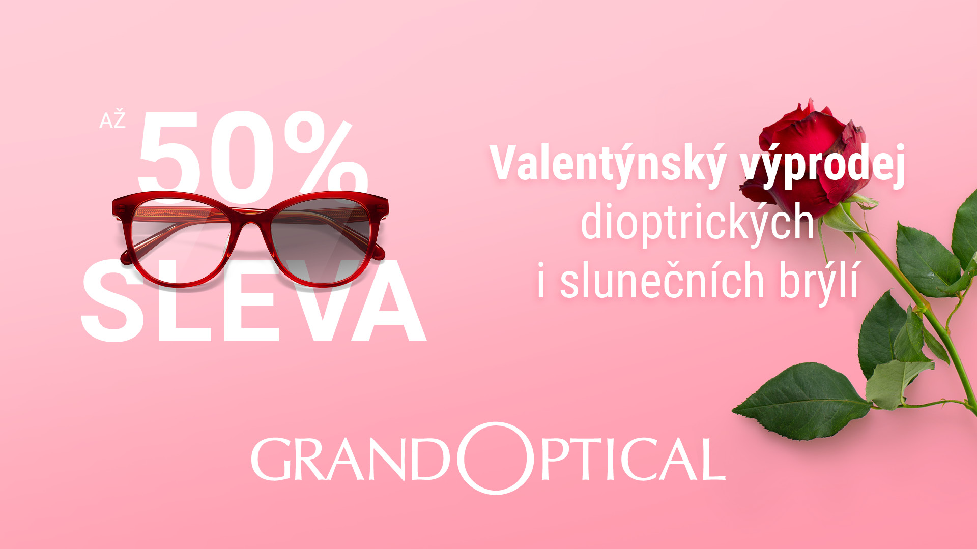 Valentýnský výprodej v GrandOptical