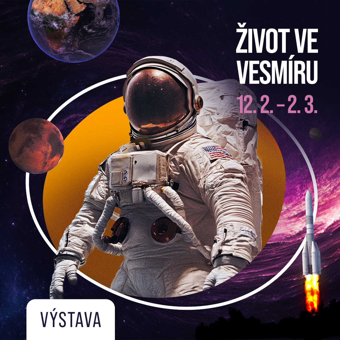 Výstava ŽIVOT VE VESMÍRU