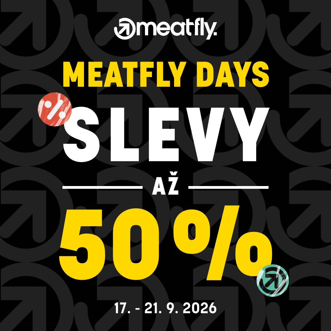 MEATFLY DAYS JSOU TADY!