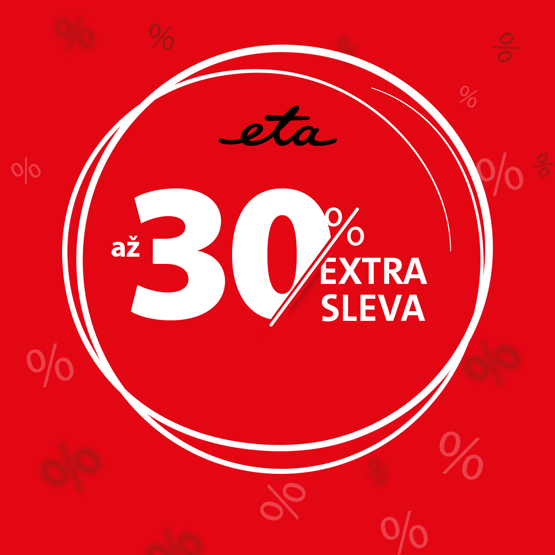 EXTRA SLEVA až 30 %